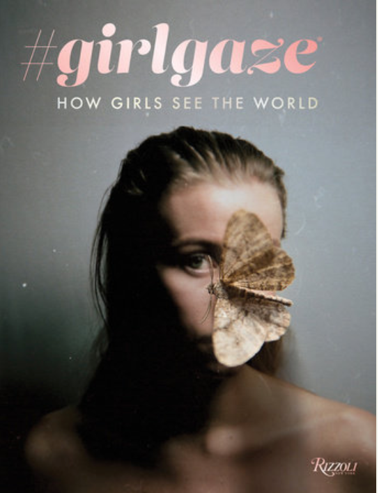 Girlgaze: How Girls See the World